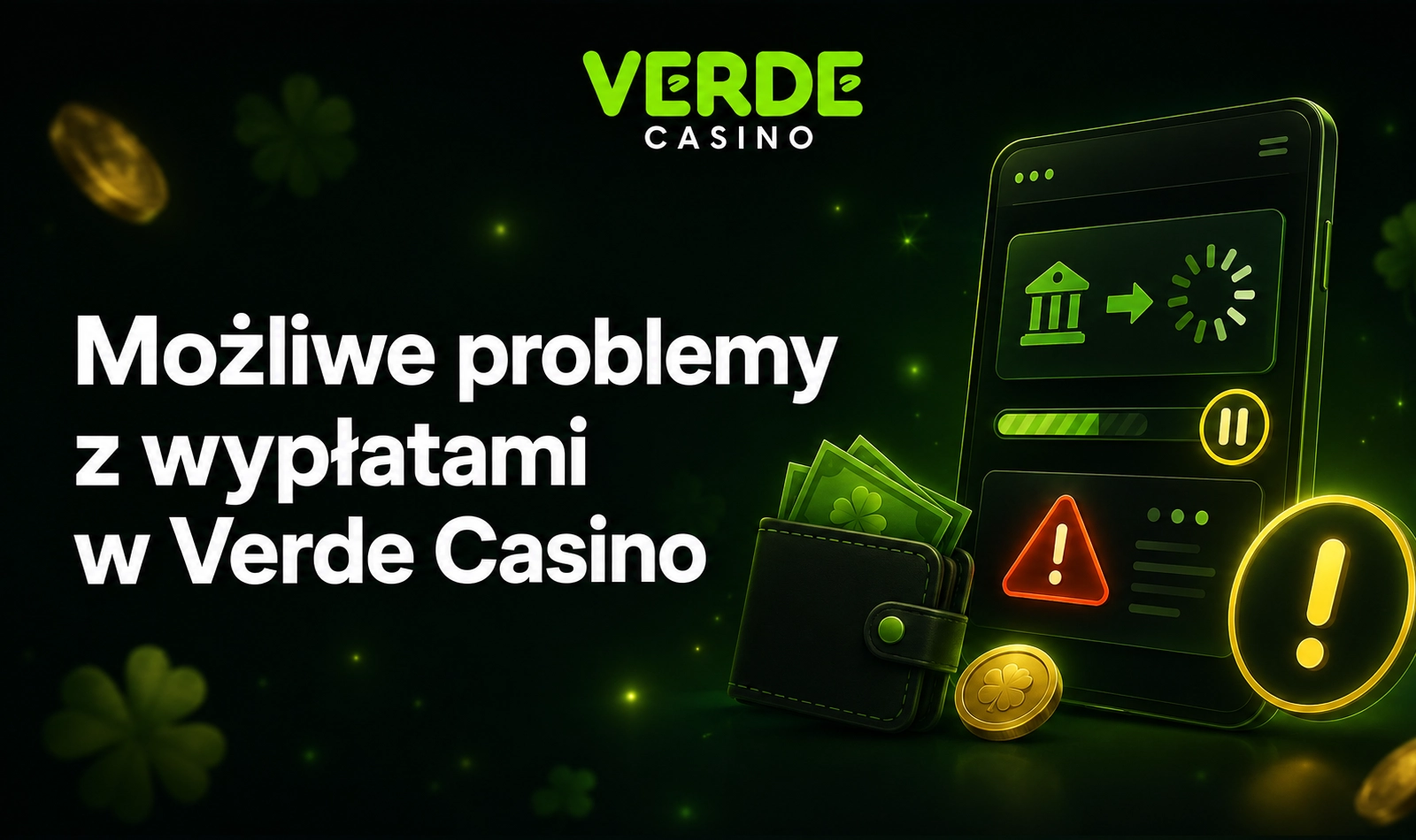 Możliwe problemy z wypłatami Verde Casino i sposoby ich rozwiązania